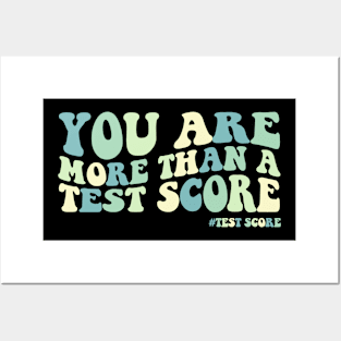 Groovy You Are More Than A Test Score Teacher Testing Day Posters and Art